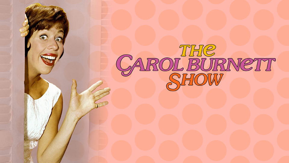 The Carol Burnett Show - Carol's Favorites