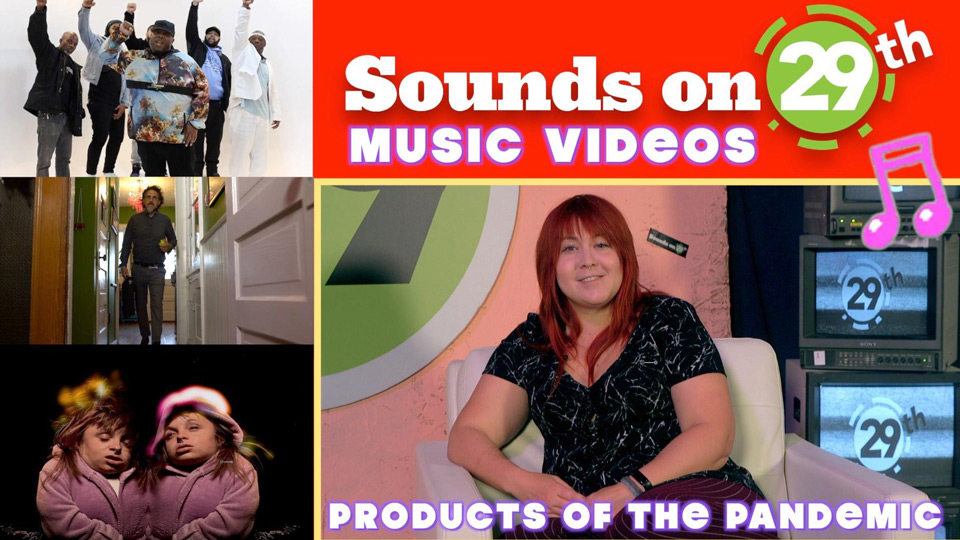 Sounds On 29th: Music Video Specials
