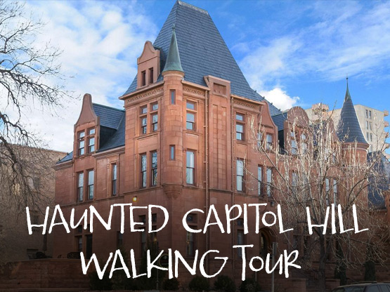 Haunted Capitol Hill Walking Tour