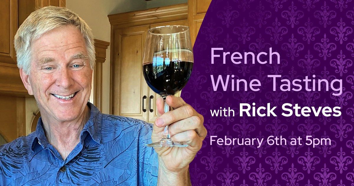 French Wine Tasting with Rick Steves